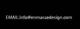 info@enmassedesign.com